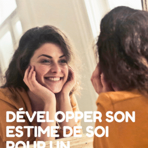 prog estime de soi Développer l'estime de soi pour un meilleur épanouissement ♀️