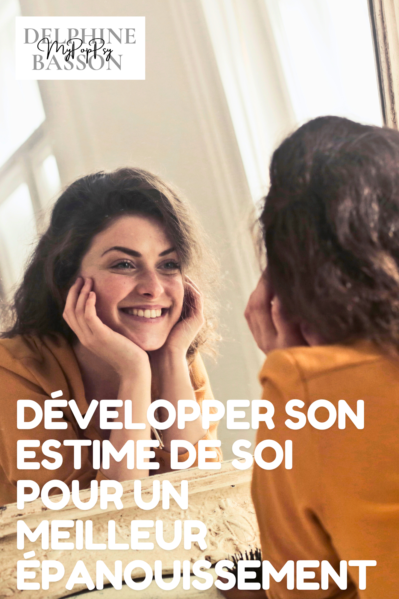 Développer l'estime de soi pour un meilleur épanouissement ♀️